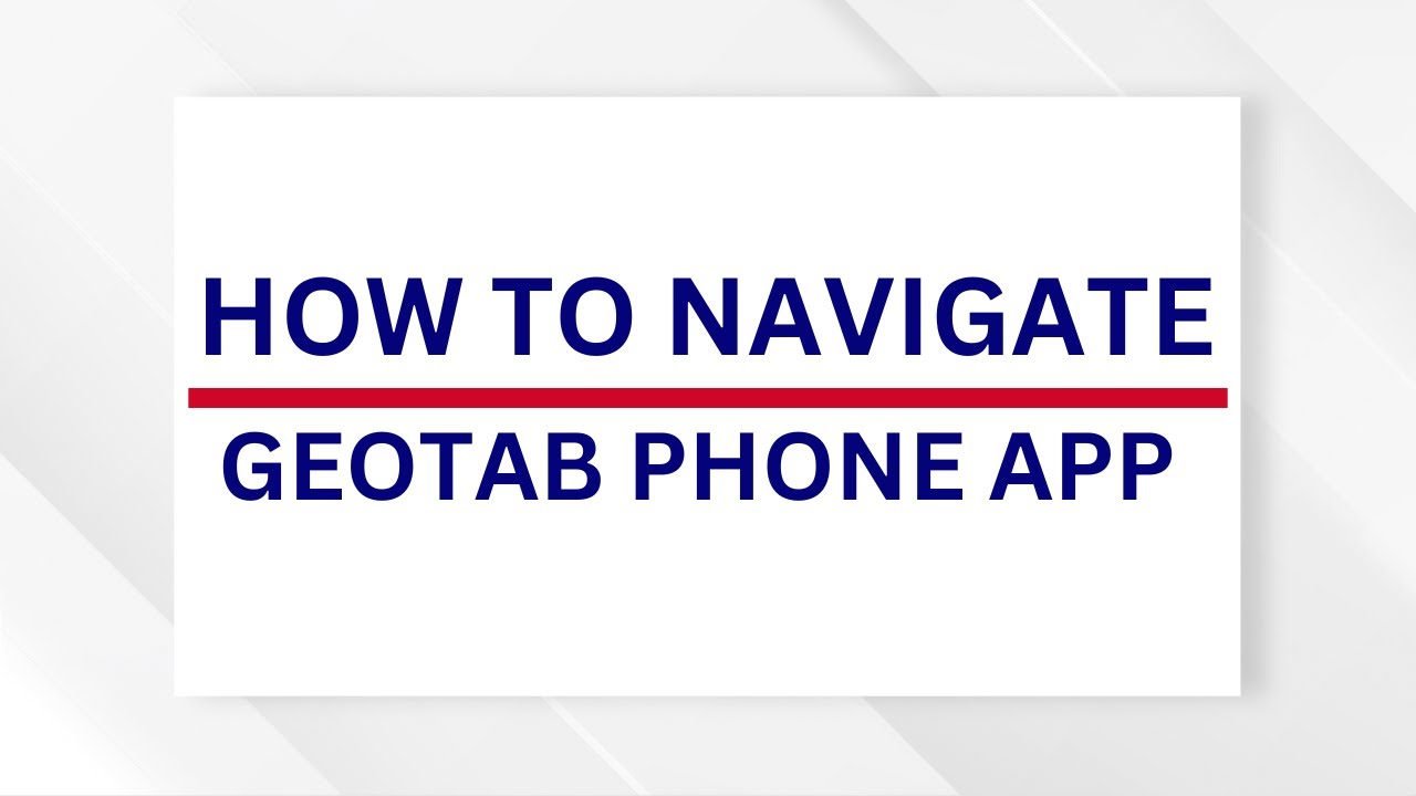 📱 Unlock the Power of MyGeotab: Comprehensive App Overview! 🚗