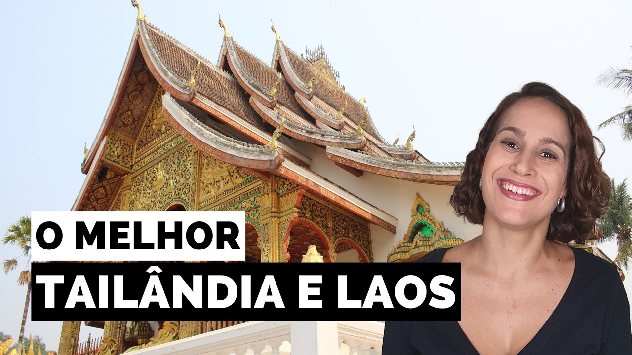 ROTEIRO SUDESTE ASIÁTICO: O Melhor da Tailândia e Laos - 20 dias