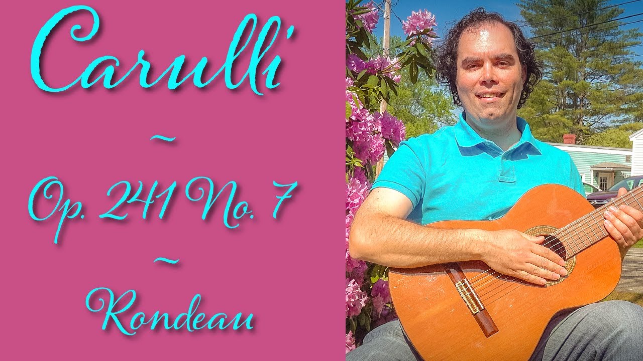 Carulli - Op. 241 No. 7 - Rondeau - Classical Guitar