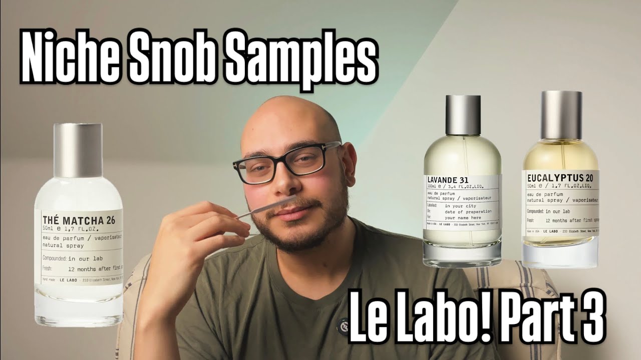 Niche Snob представляет образцы из лаборатории — Часть 3
