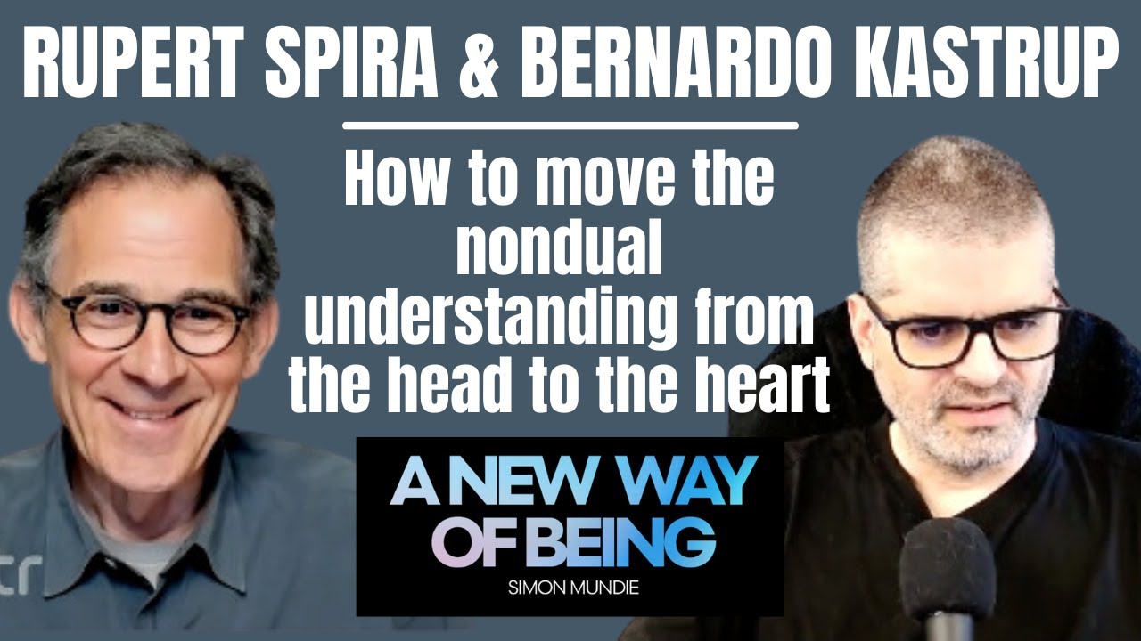 How to move the nondual understanding from the head to the heart