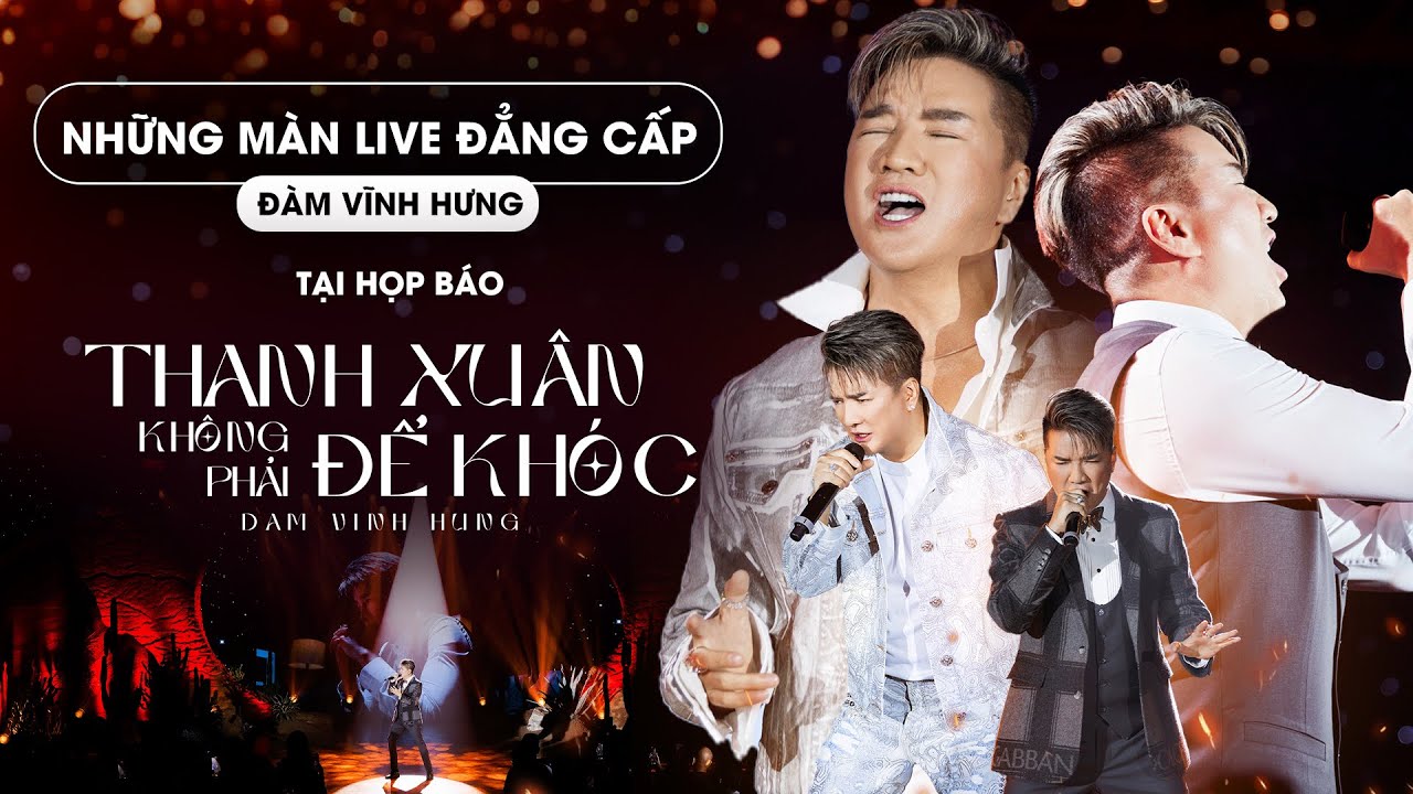 NHỮNG MÀN LIVE ĐẲNG CẤP CỦA ĐÀM VĨNH HƯNG, PHONG ĐỘ HƠN 20 NĂM KHÔNG THAY ĐỔI