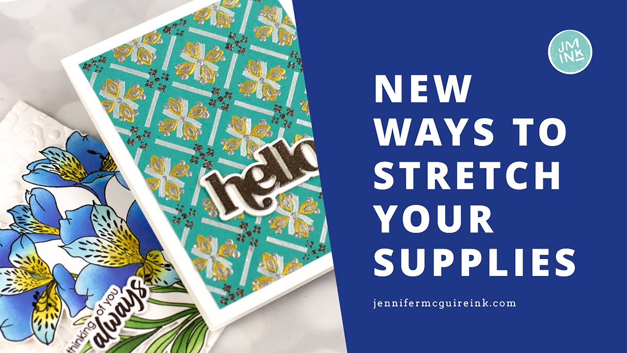 NEW Ways to Stretch Your Supplies + Video Hop + GIVEAWAYS!