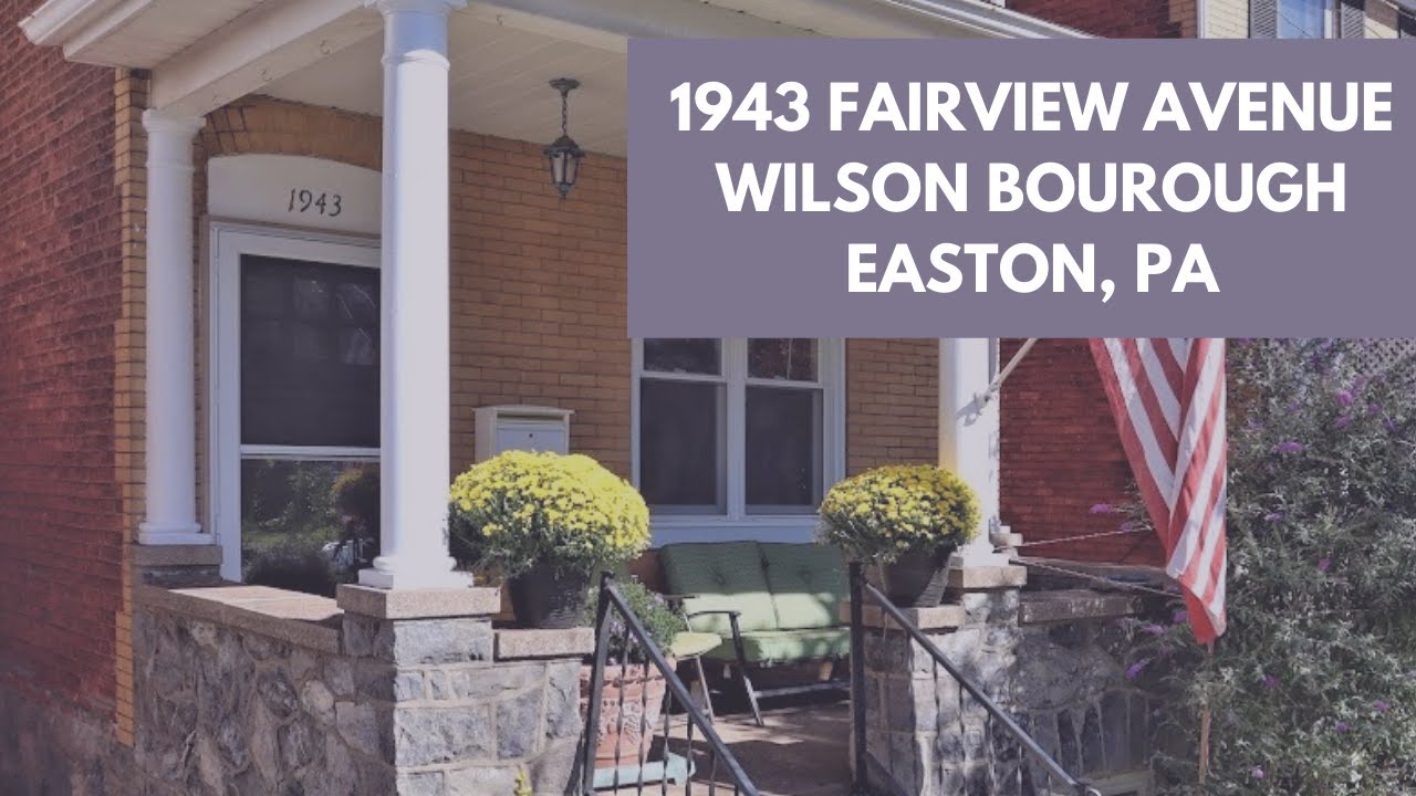 Wilson Borough, Easton, PA - 1943 Fairview Avenue