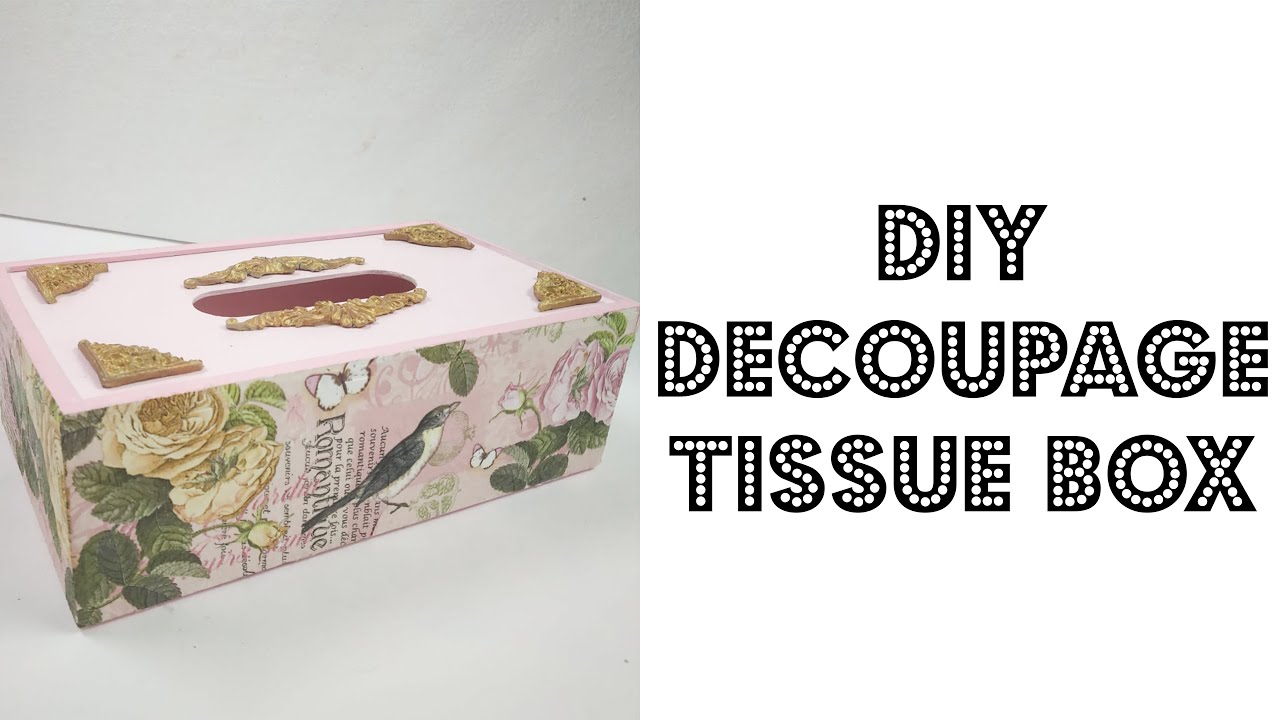 Classy DIY Decoupage Tissue Box