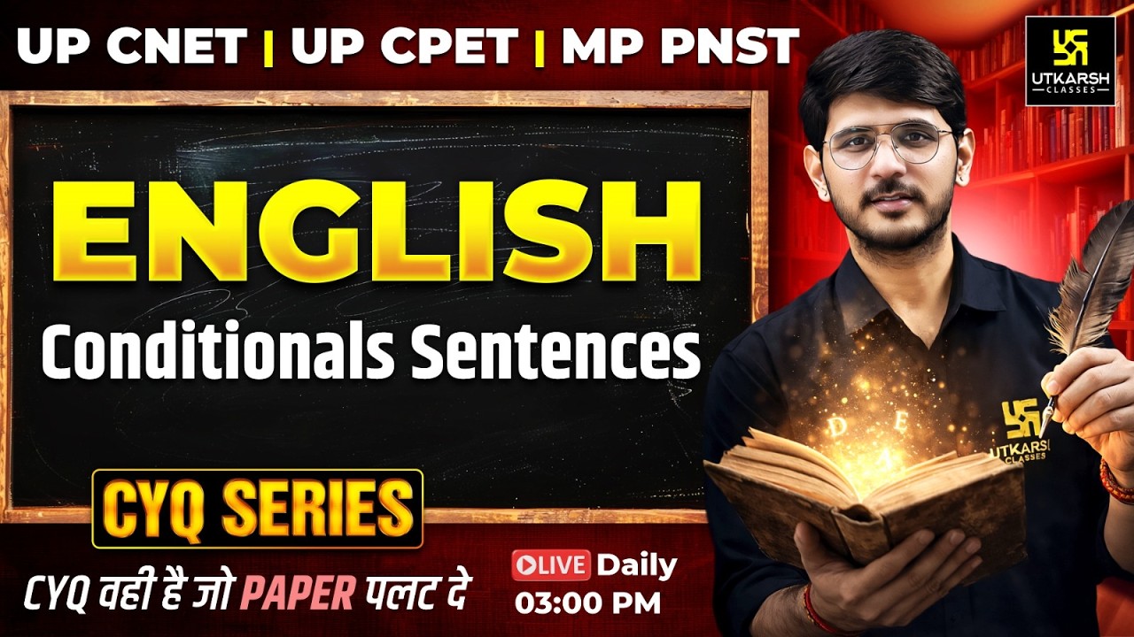 CYQ Series | English #18 | Conditional Sentence | BSc Nursing & Paramedical Entrance 2026 Naresh Sir