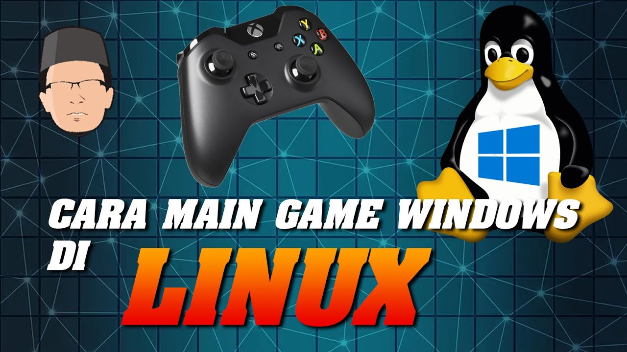 Cara Main Game WIndows di Linux