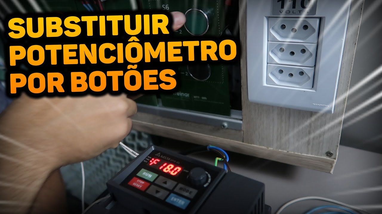 Como Substituir o Potenciômetro do Inversor de Frequência por Botões!