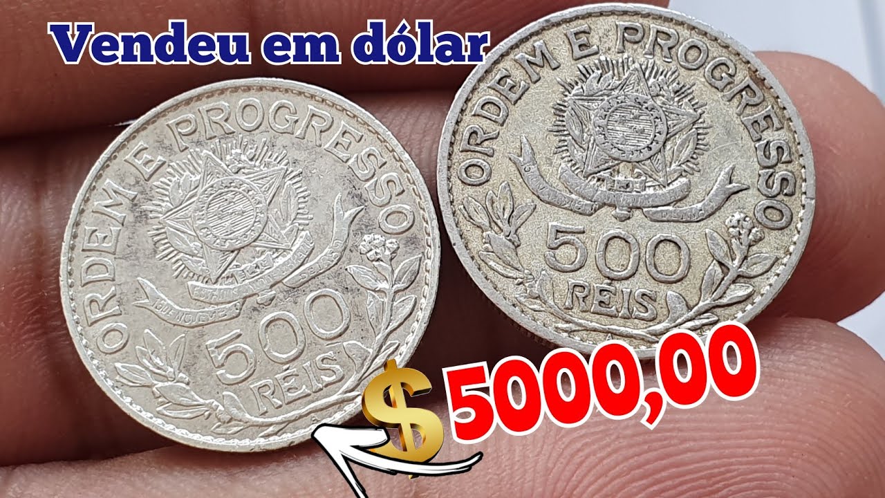 Foi vendida em Dólar; Moeda 500 Réis prata 1913 rara e valiosa valores atualizados.