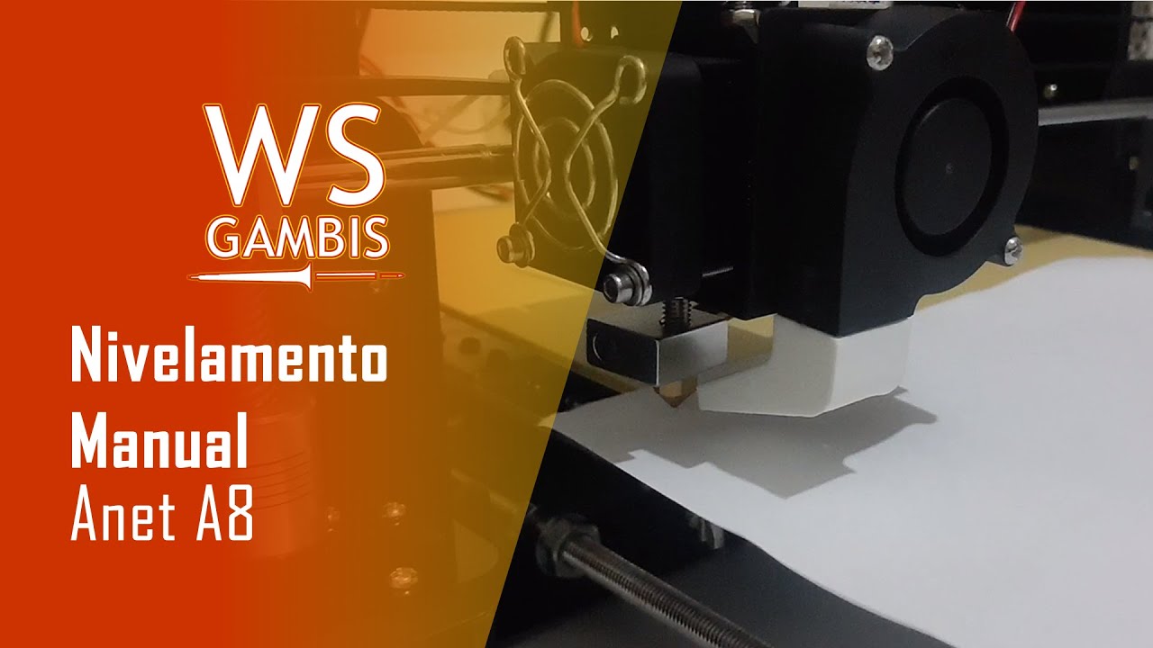 Nivelamento Manual da Impressora 3D Anet A8 - WS Maker
