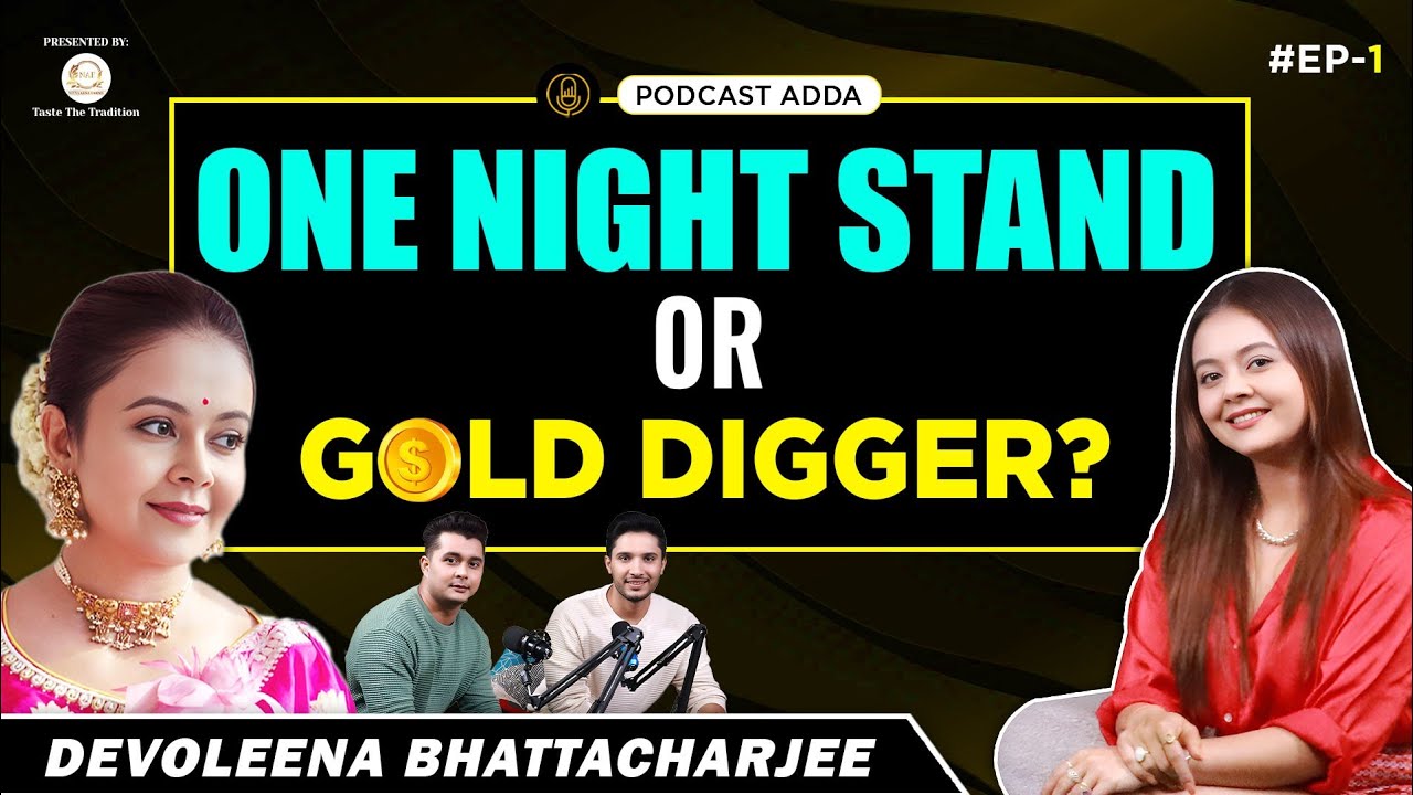 PODCAST ADDA EP.1 Ft @devoleenabhattacharjeeomggirl on marriage, bigg boss experience, life & more.