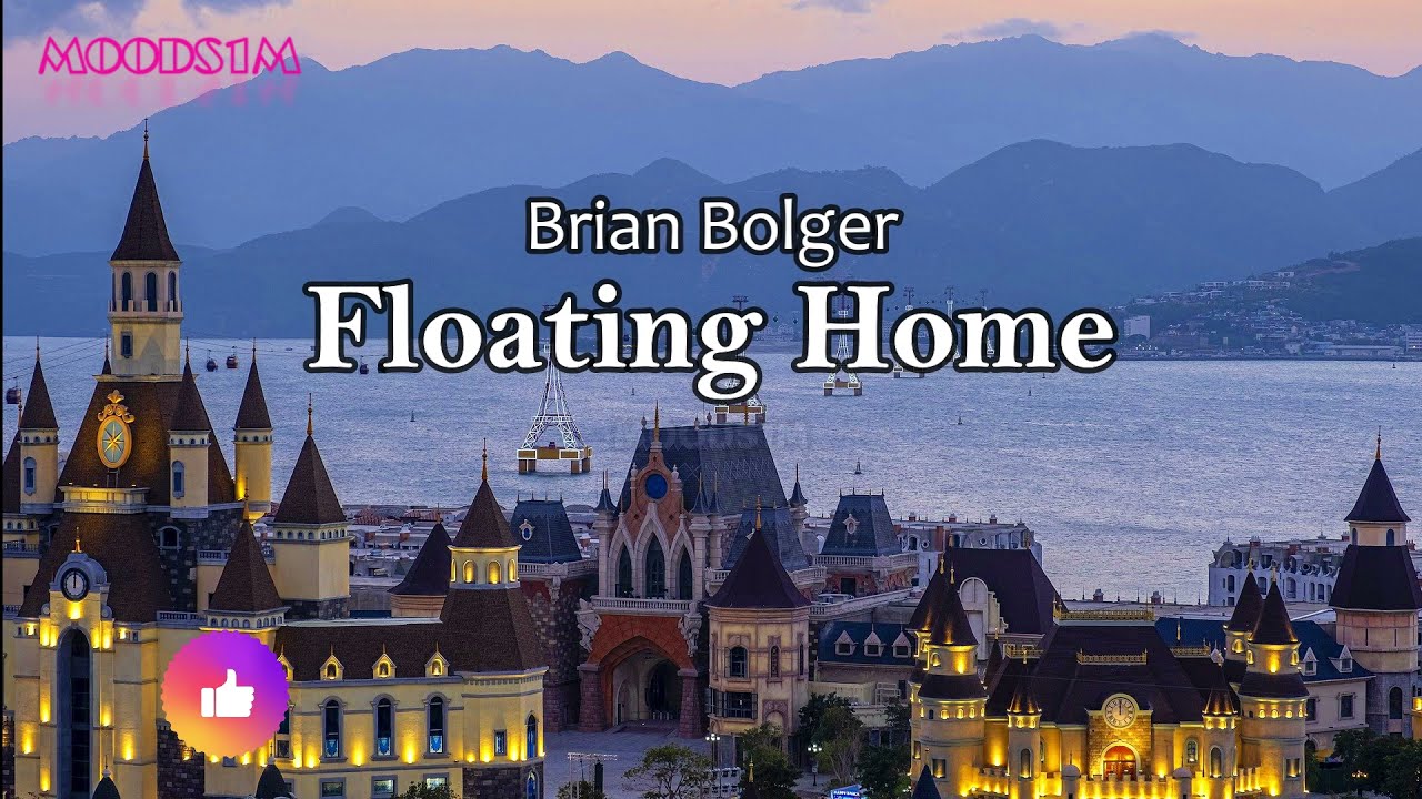 Floating Home | Brian Bolger | 1HOUR Loop | Romantic Relaxing Music | Moods1M