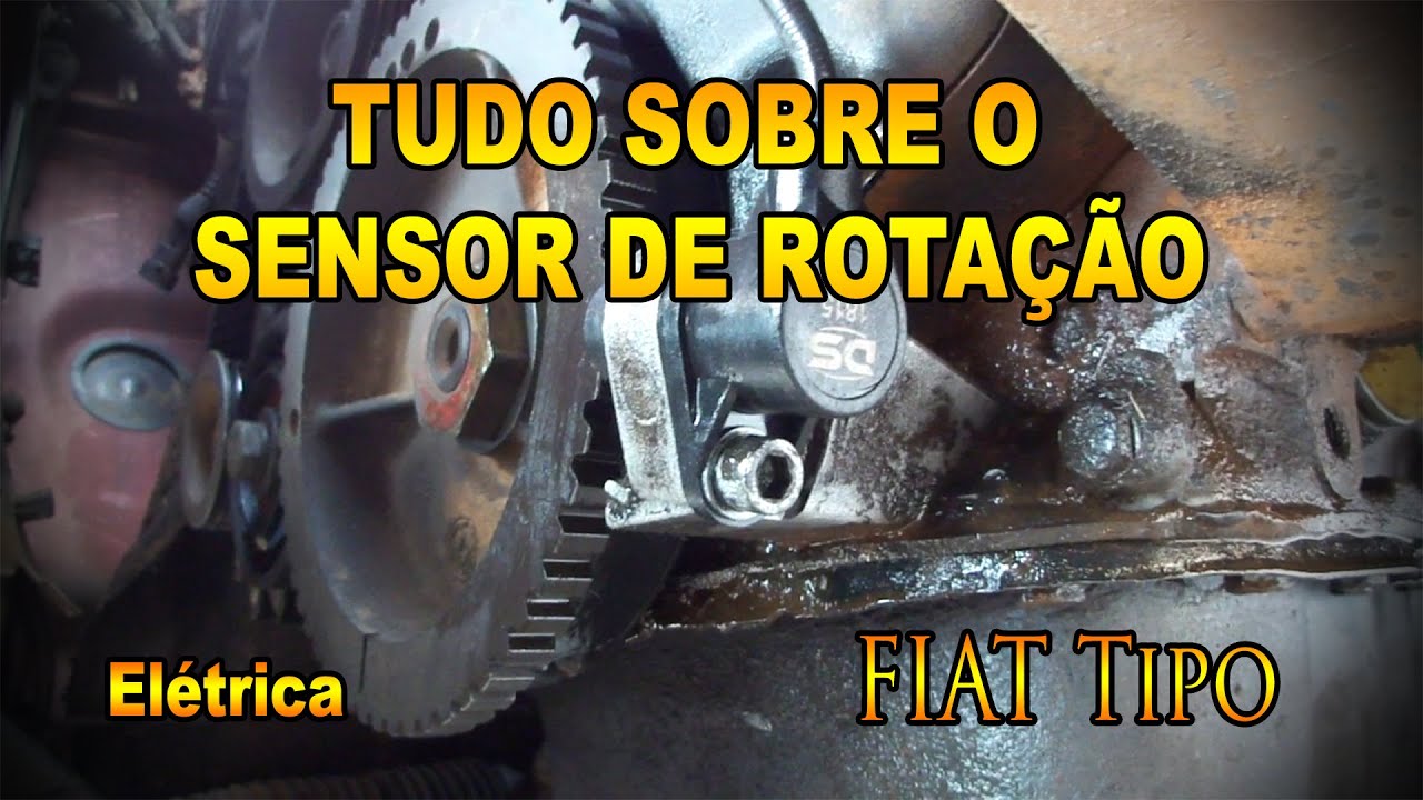 Fiat Tipo - Tudo sobre o sensor de rotação - Pesterenan