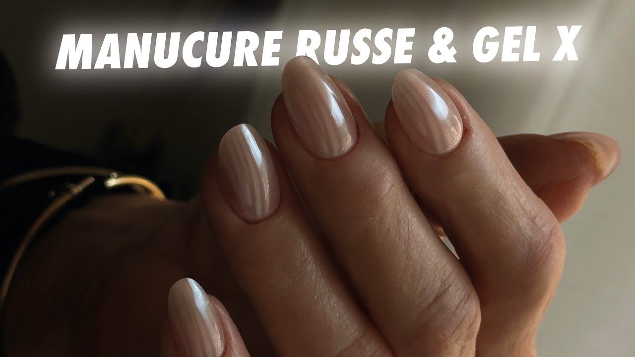 MANUCURE RUSSE COMBINÉE avec du GEL X  (manucure profonde)