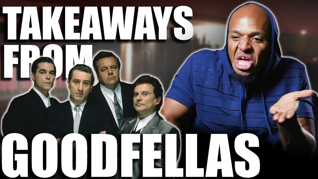 My Top 10 Takeaways from 'Goodfellas'