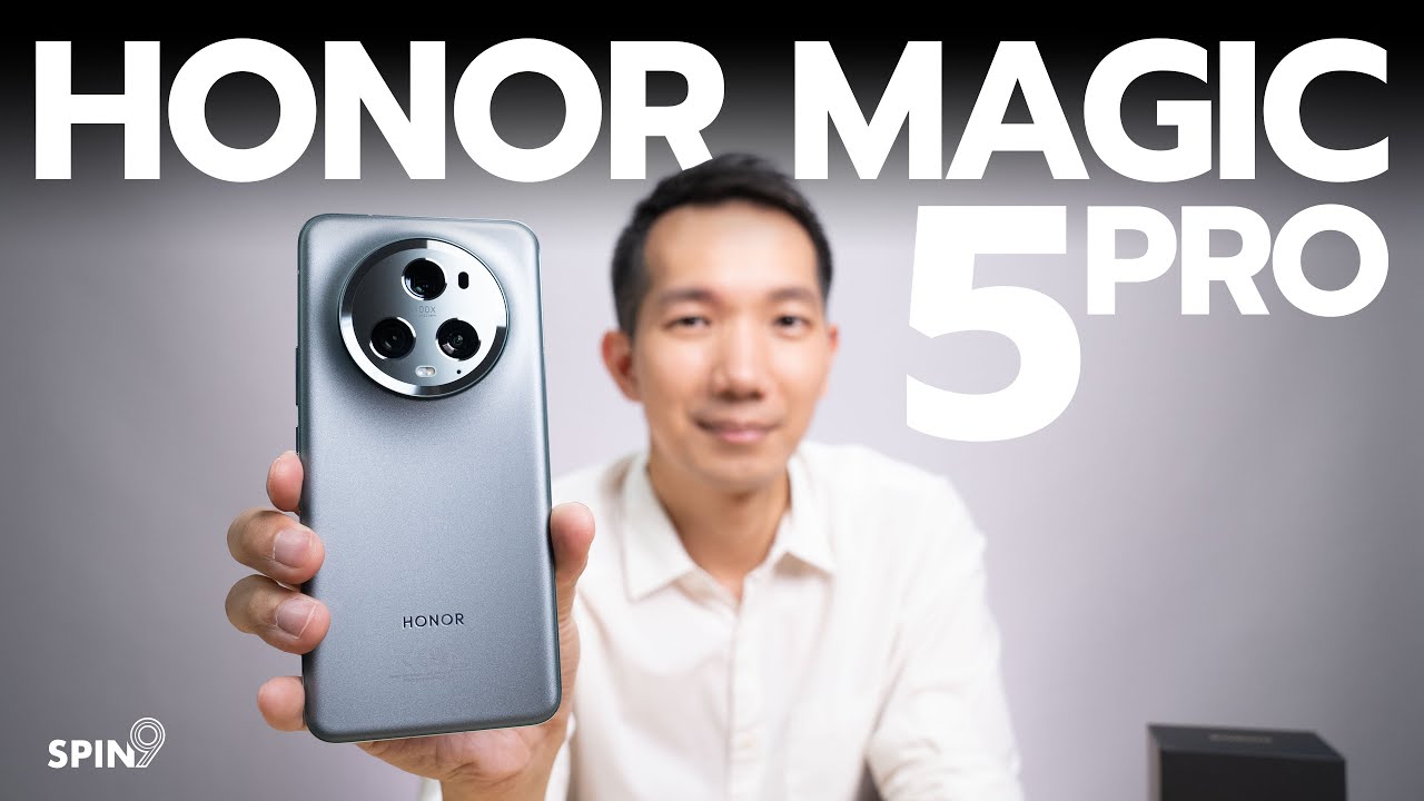 [spin9] รีวิว HONOR Magic5 Pro 5G — กล้องดีสุดในโลก?