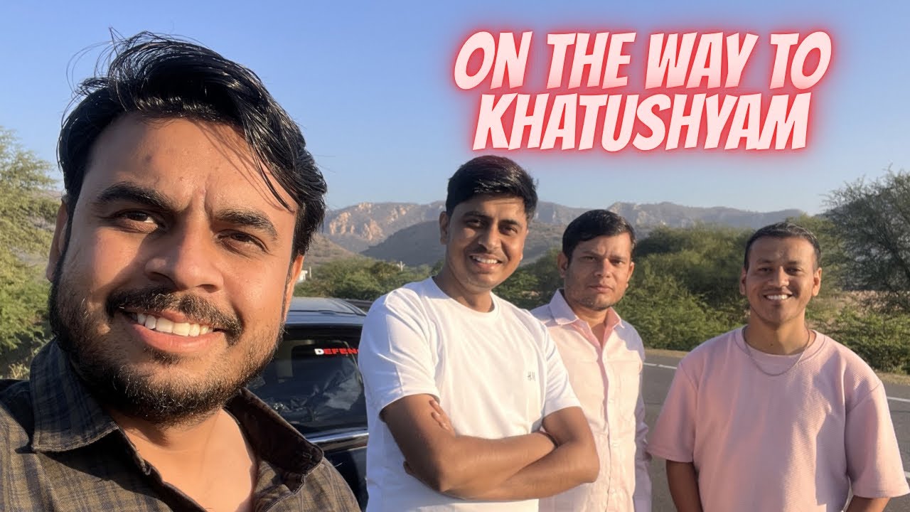 🌟 Short Trip To Khatu Shyam & Bhangarh Fort || #sarkariladka07 #vlog #vlogger