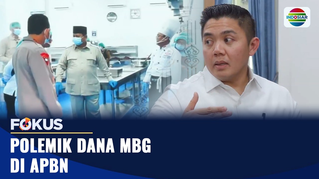 Polemik Dana MBG di APBN | Fokus
