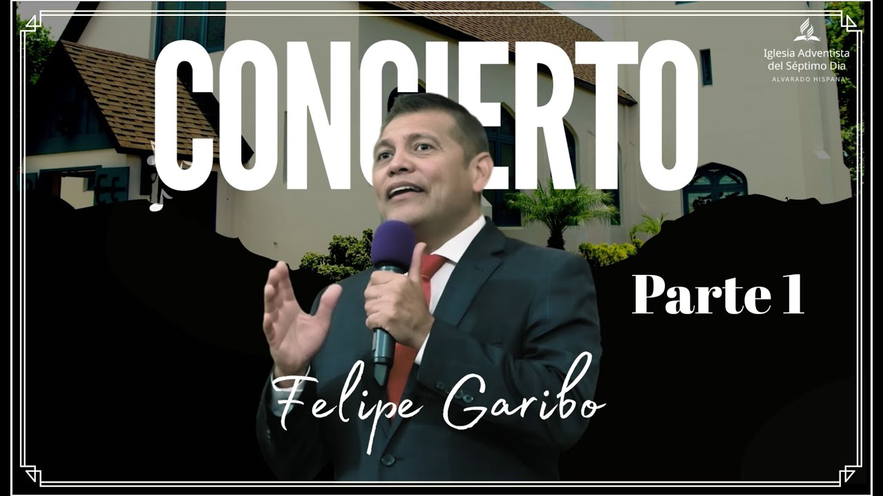 FELIPE GARIBO - Concierto en Vivo / PARTE 1 - Texas USA