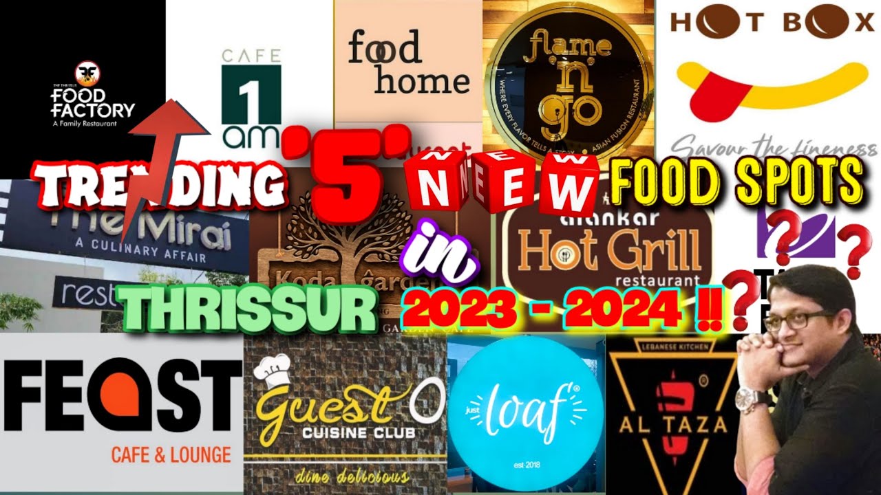 TRENDING  5  ✨NEW✨ RESTAURANTS IN THRISSUR 2023-2024!/ 2023ൽ തൃശ്ശൂർകാരെ സ്വാധീനിച്ച 5 Food Spots!!😍