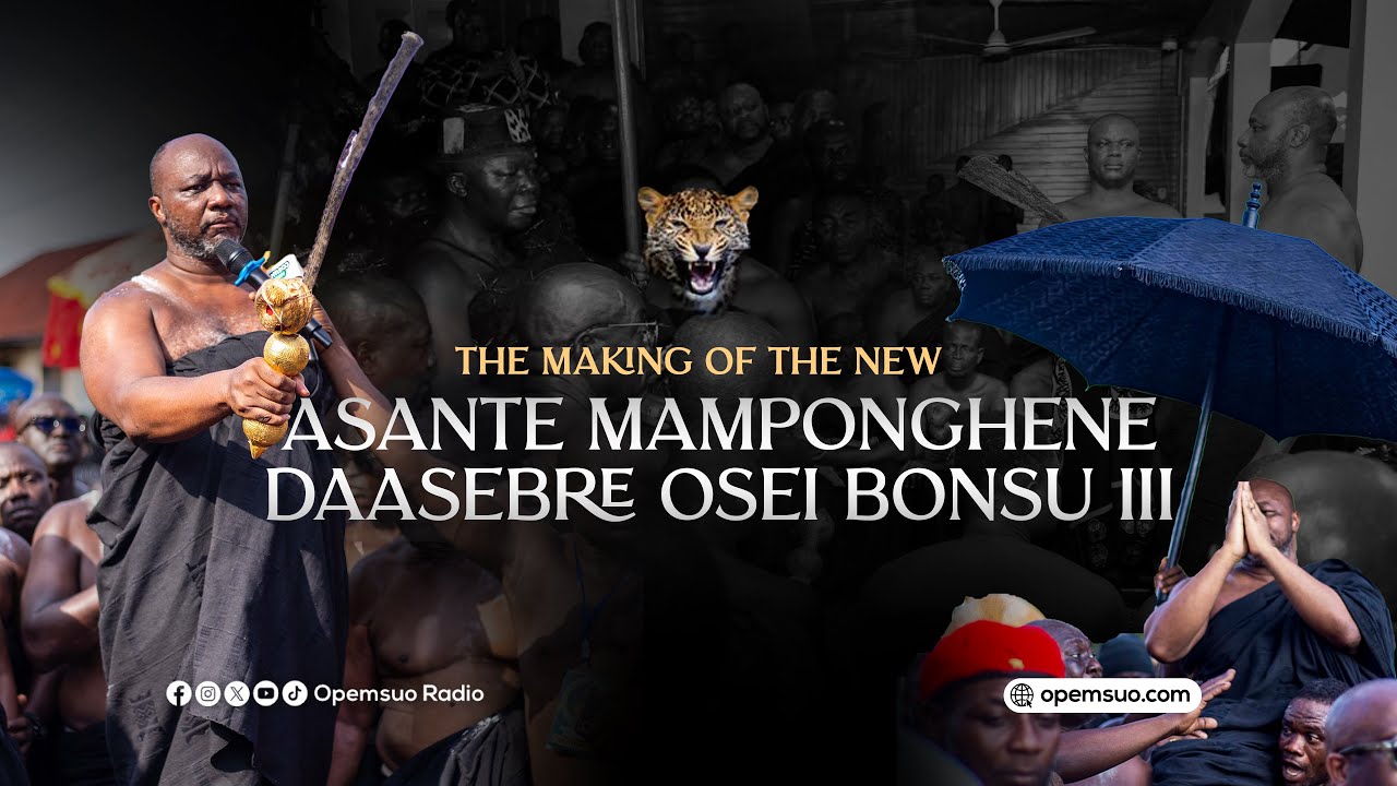 The making of the new Asante Mamponghene - Daasebre Osei Bonsu III