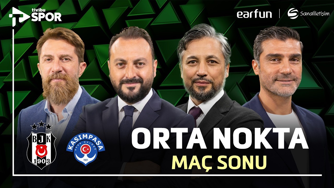 Beşiktaş 2-1 Kasımpaşa | Orta Nokta