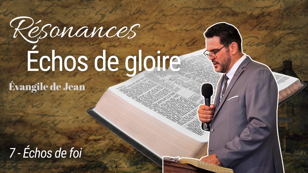 Résonance - Echos de foi - Pasteur Philippe BERGAMINI 
