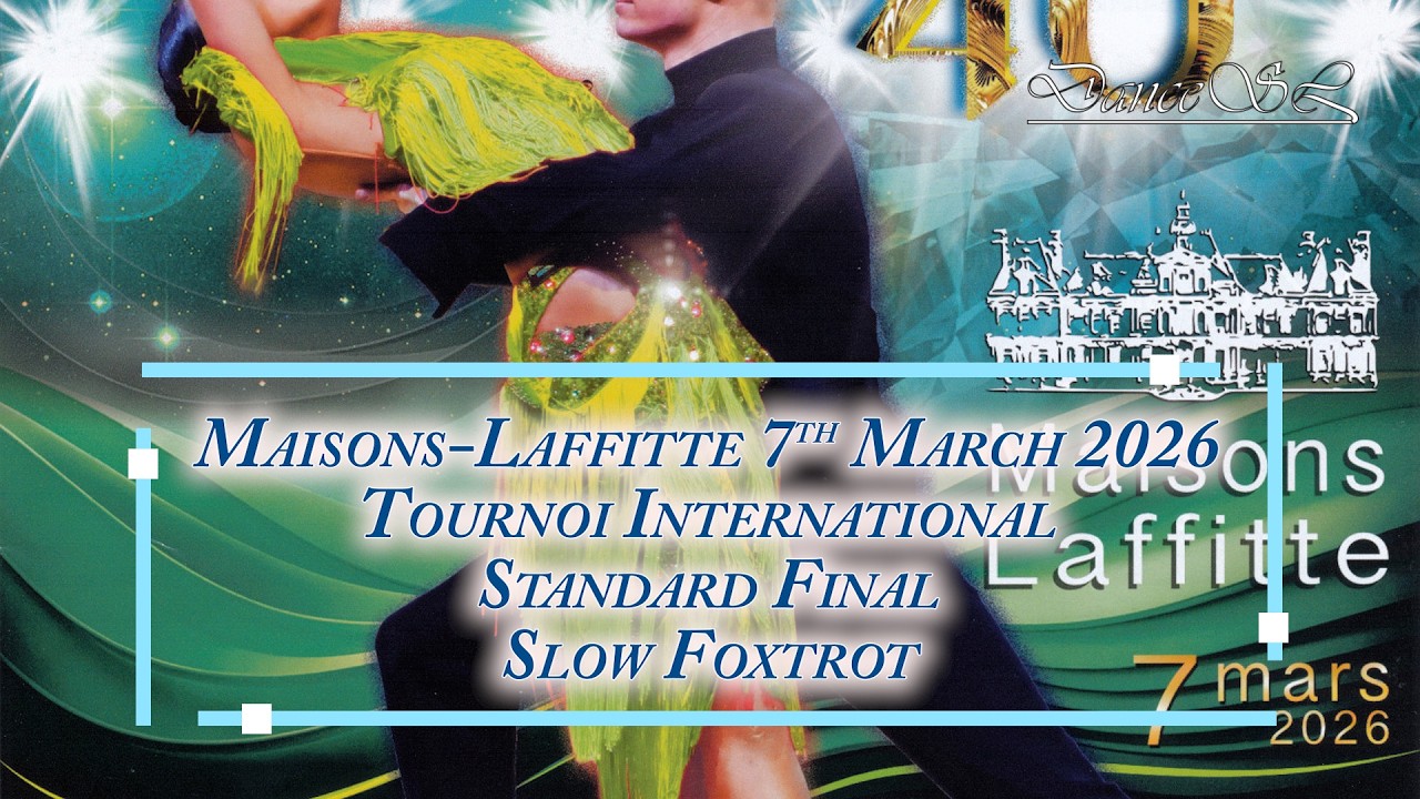 Maisons-Laffitte Tournoi International Standard Slowfox Final 7 March 2026