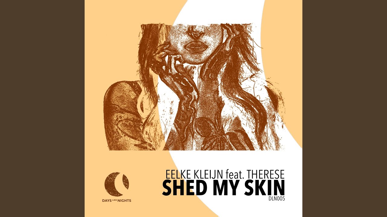 Shed My Skin (Extended Mix)