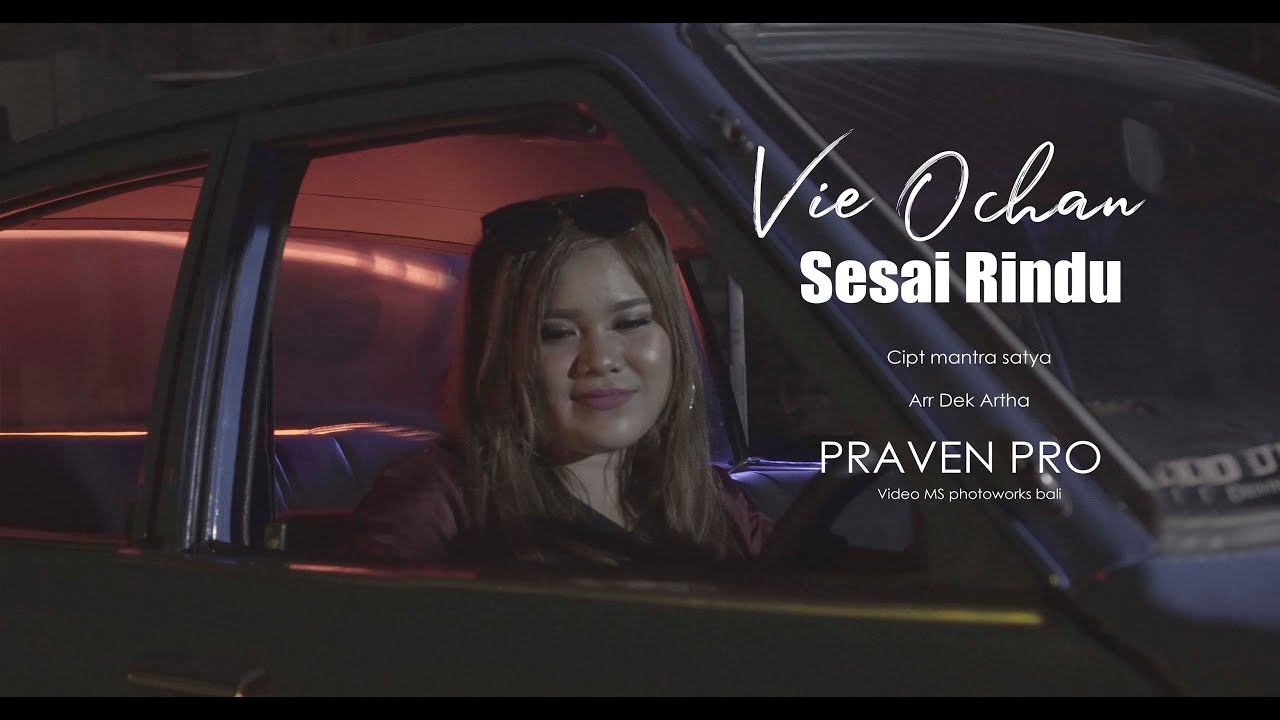 VIE OCHAN - SESAI RINDU (official music video)