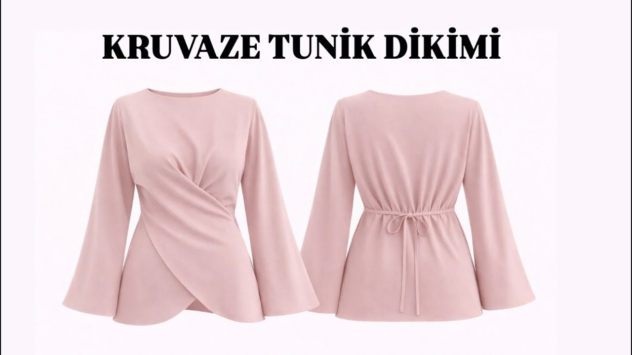 ￼KRUVAZE TUNİK KESİM VE DİKİM AŞAMALARI