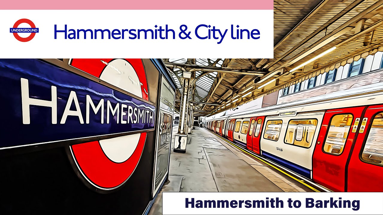 Hammersmith to Barking on the Hammersmith & City Line