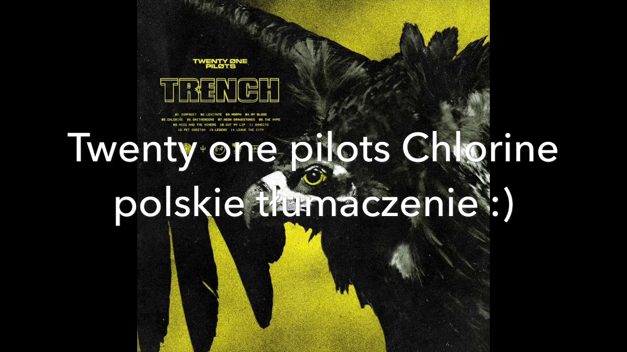 Twenty One Pilots - Chlorine tłumaczenie polskie lyrics