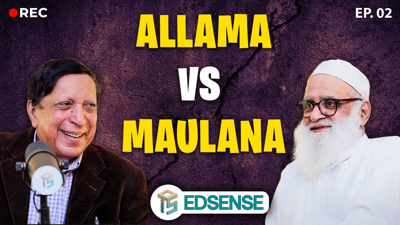 Allama & Maulana in Theatre of the Absurd | Ft. Ahmad Javaid & Firasat Rizvi | OTS EdSense
