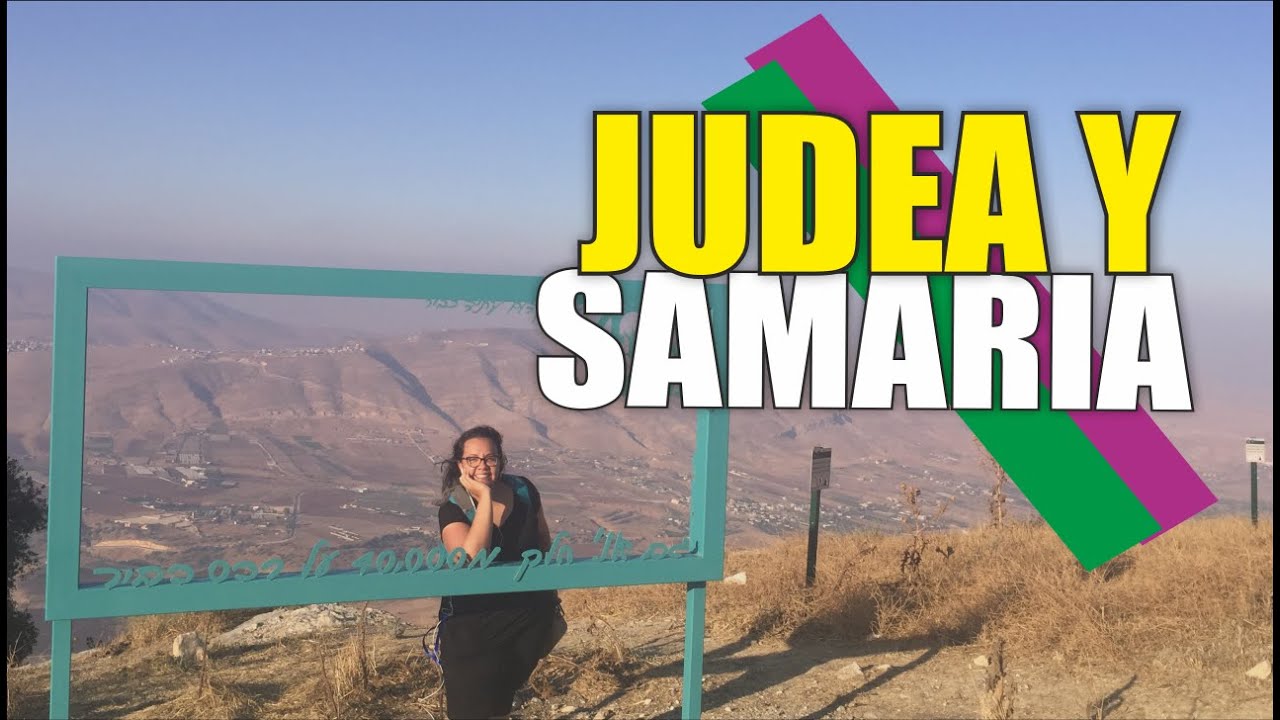 Visitamos Judea y Samaria!!
