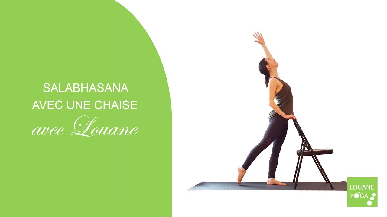 SALABHASANA (posture de la sauterelle) AVEC UNE CHAISE