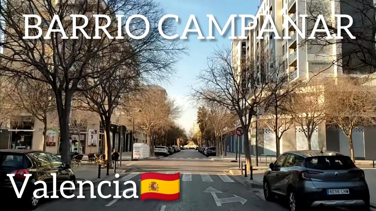 BARRIO DE CAMPANAR DE VALENCIA 🇪🇦