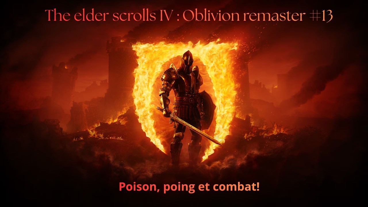 Poison, Poing et combat! The elder scrolls : Oblivion remaster