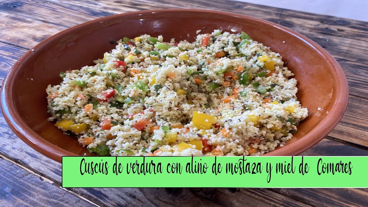 CUSCÚS DE VERDURAS | Con Mostaza y miel de Comares