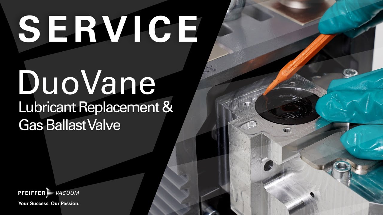 Service: DuoVane® - Lubricant Replacement & Gas Ballast Valve  | by Pfeiffer Vacuum+Fab Solutions
