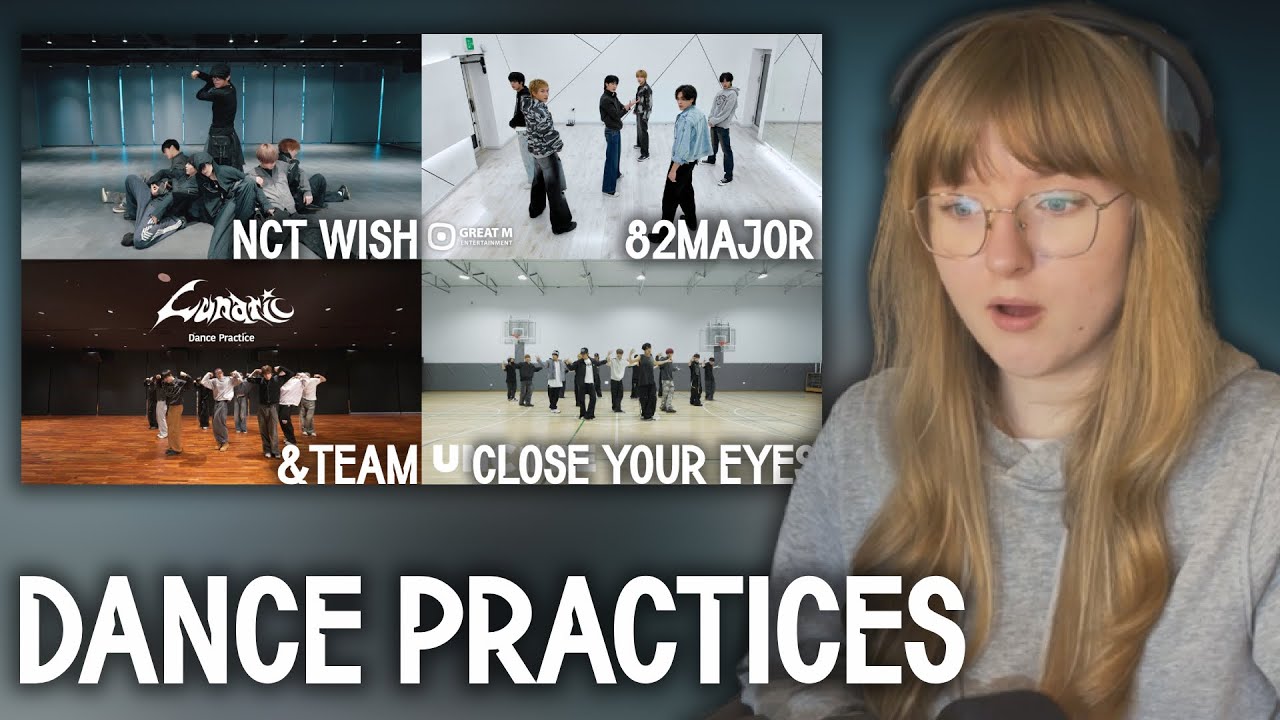 DANCE PRACTICE CATCH UP! NCT WISH, 82MAJOR, &TEAM, CLOSE YOUR EYES & XLOV || REACTION