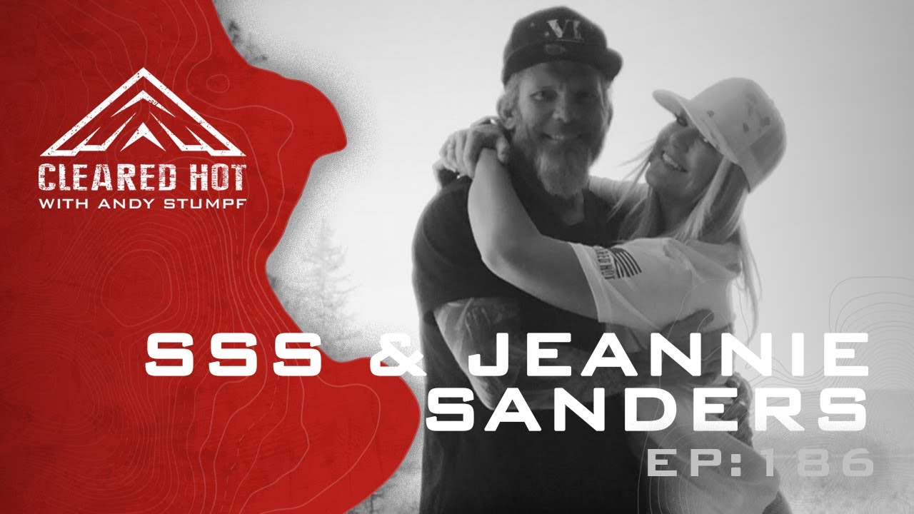Cleared Hot Episode 186 - Steve and Jeannie Sanders