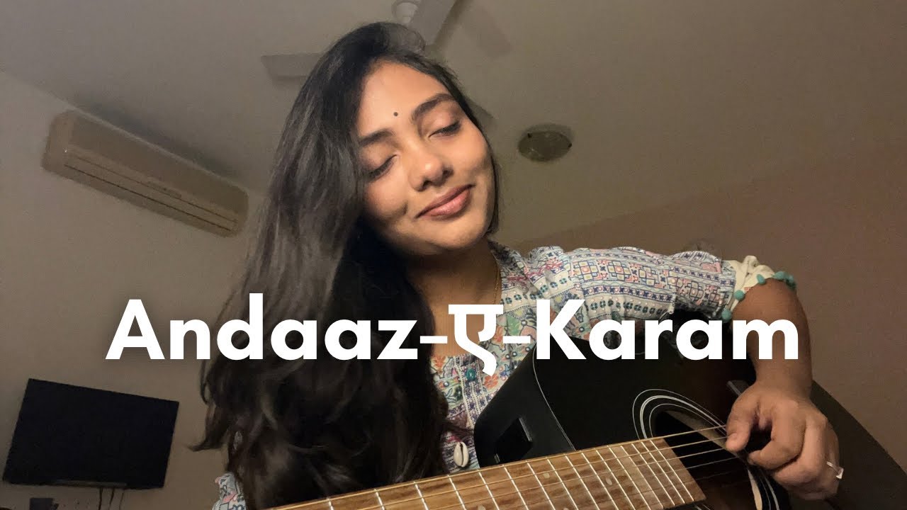 Andaaz-E-Karam // Ghazal on guitar by Shruti Shrivastava 