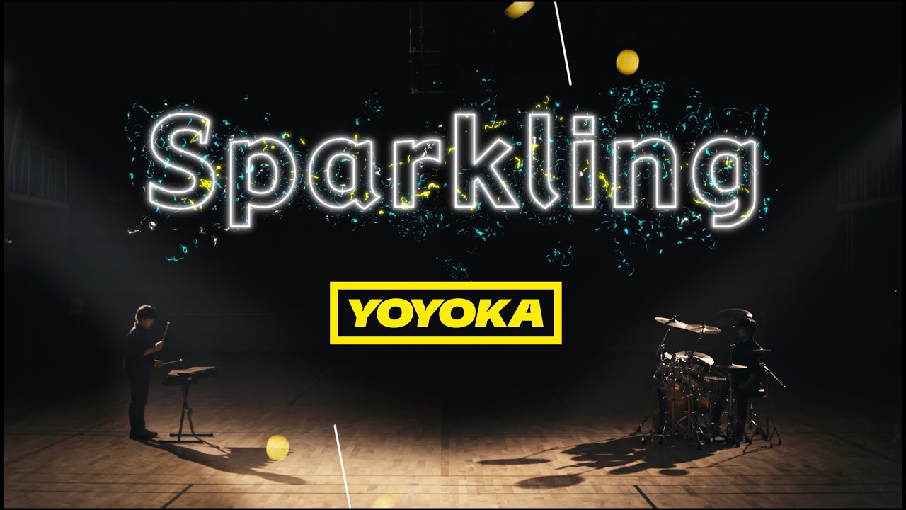 YOYOKA - Sparkling  (Official Video)
