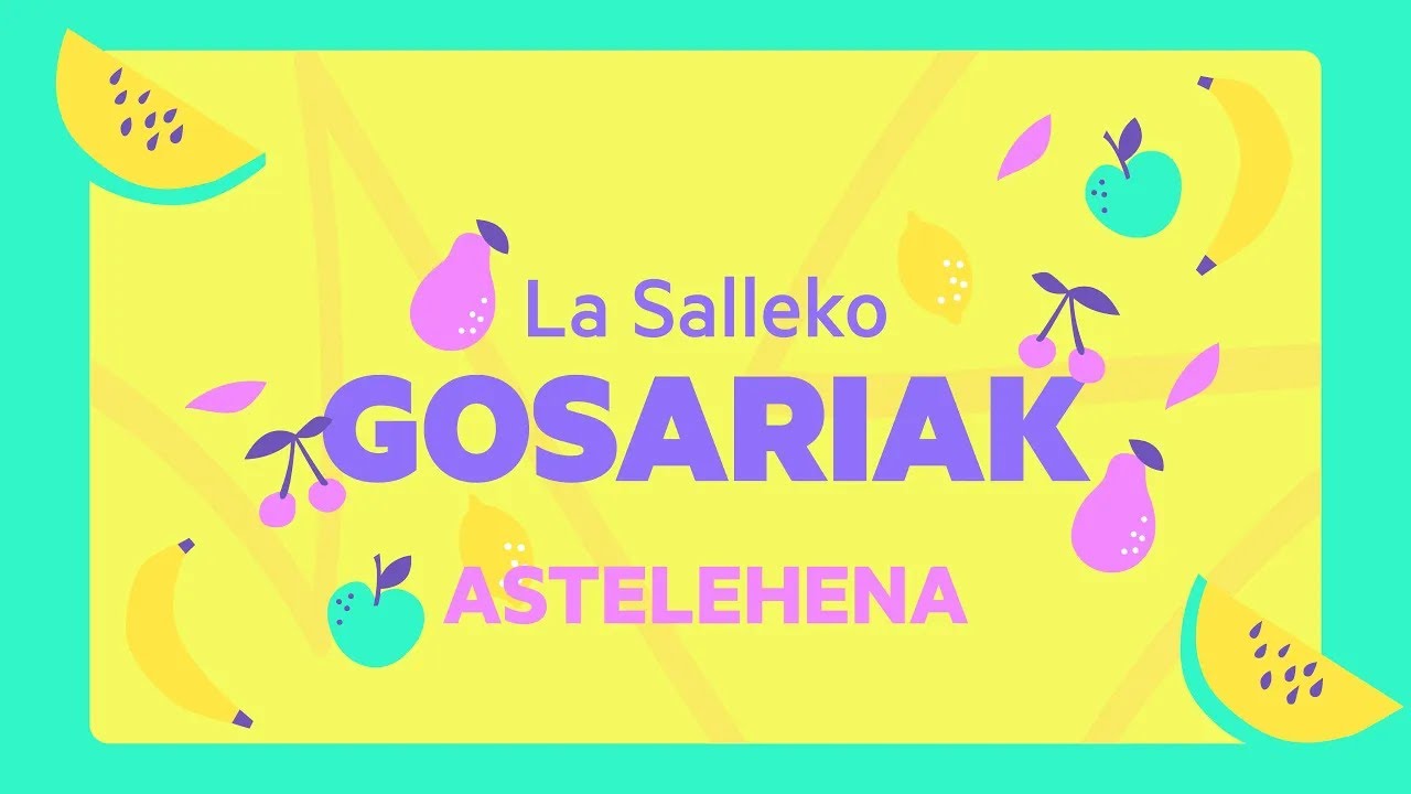 Gosariak 2025 (Astelehena)