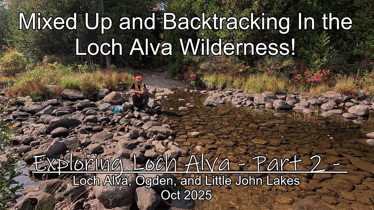 Mixed up and Backtracking in the Forgotten Loch Alva Wilderness! - Exploring Loch Alva, NB (Part 2)