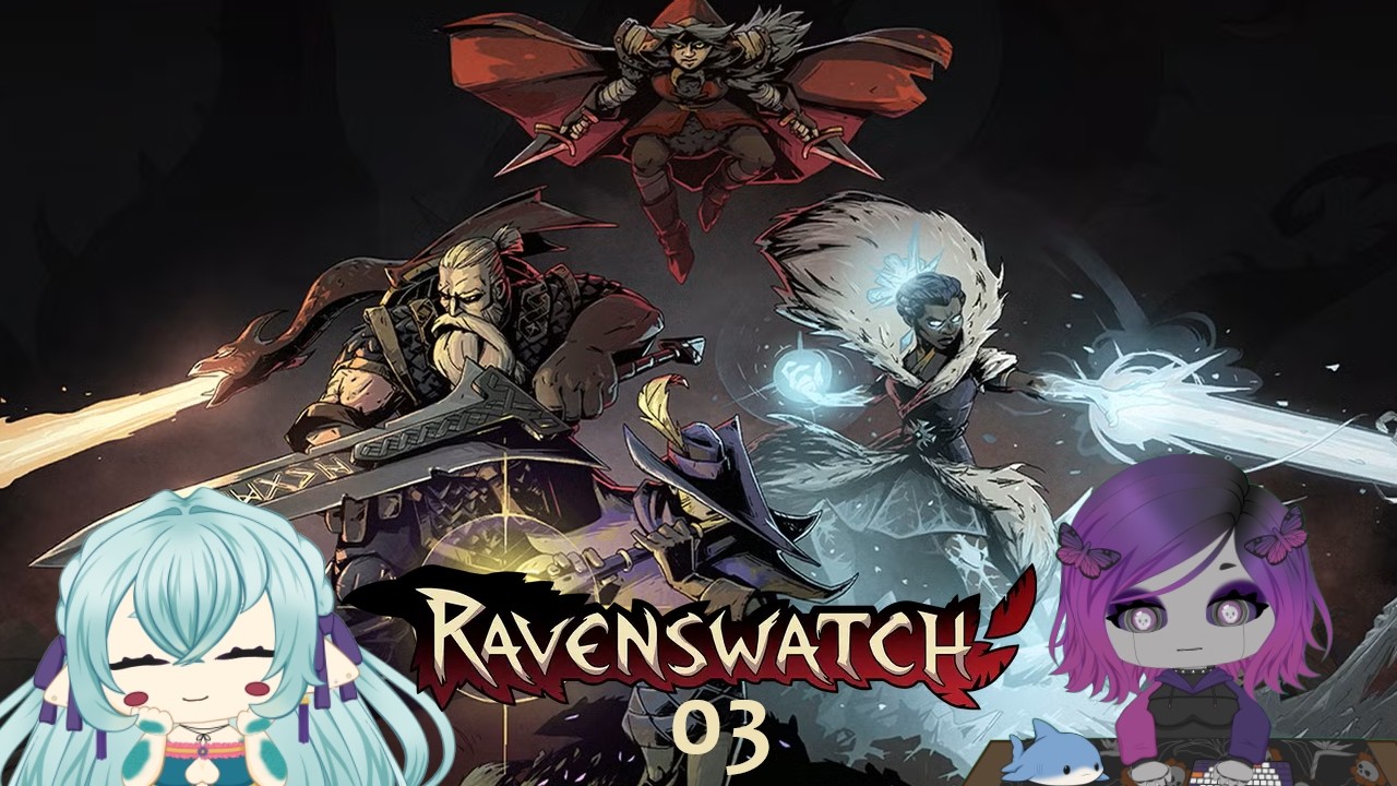 Embracing the Watch || Ravenswatch with @Ashev7