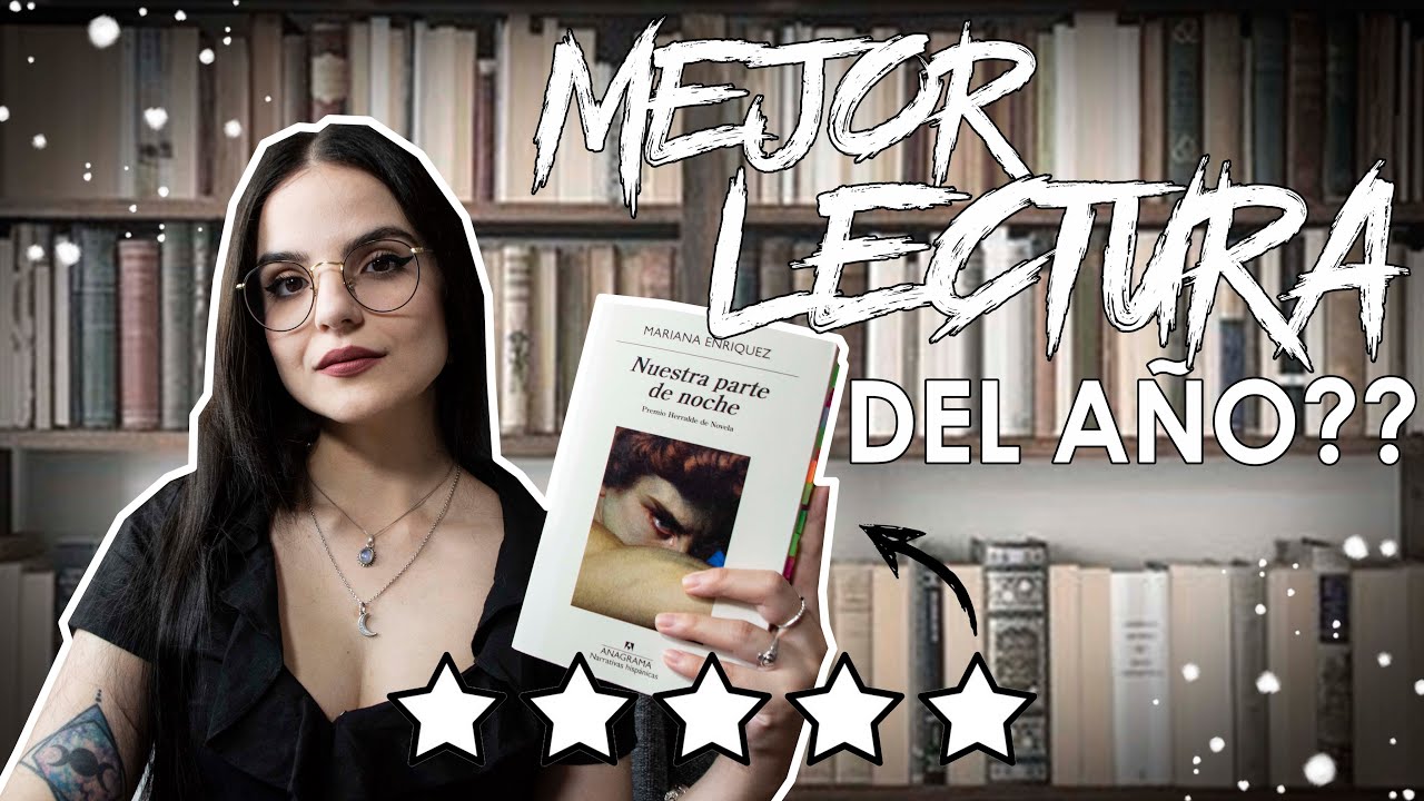 RESEÑA: NUESTRA PARTE DE NOCHE de Mariana Enríquez 📖 ¿Nuevo favorito? | moonlight books