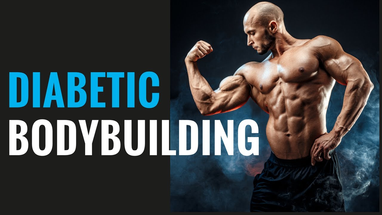 THE BIGGEST DIABETES BODYBUILDING MYTHS DISPELLED