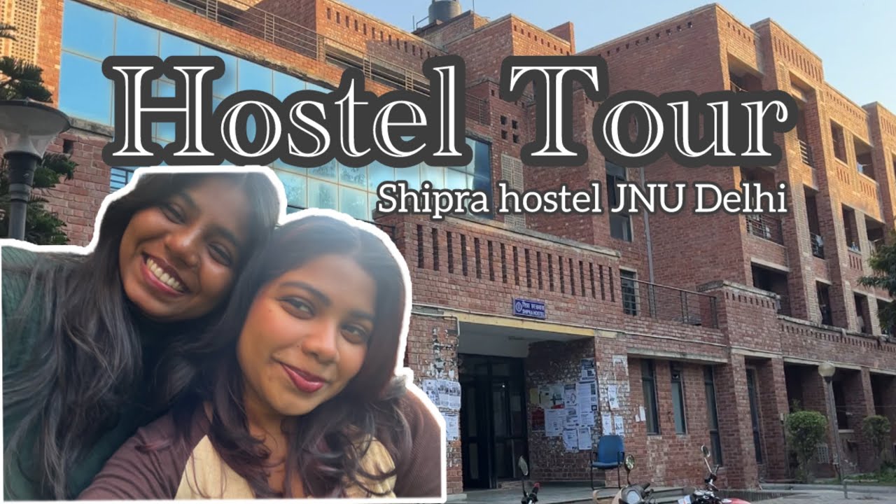 JNU Shipra Hostel Tour #hosteltour #vlog